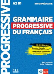 Grammaire progressive du français - Niveau intermédiaire - Deutsche Ausgabe