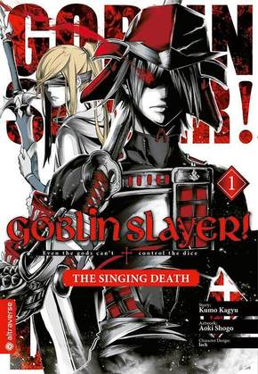 Goblin Slayer! The Singing Death - Bd.1