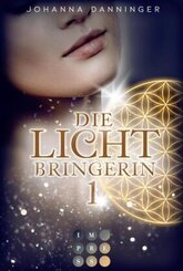 Die Lichtbringerin 1 - Bd.1