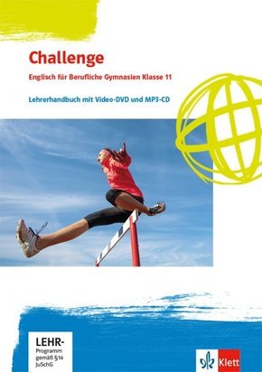 Challenge. Englisch für Berufliche Gymnasien. Bundesausgabe - Lehrerhandbuch mit Video-DVD und Audio-CD, MP3