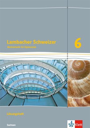 Lambacher Schweizer Mathematik 6. Ausgabe Sachsen