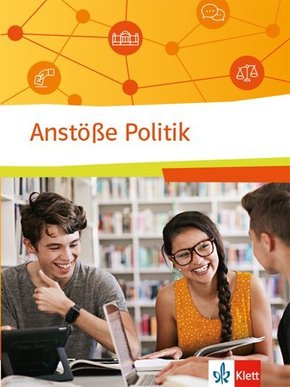 Anstöße Politik. Politische Bildung für berufliche Schulen - Schülerbuch