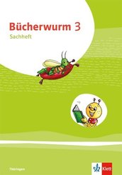 Bücherwurm Sachunterricht. Ausgabe ab 2019: 3. Klasse, Sachheft Thüringen