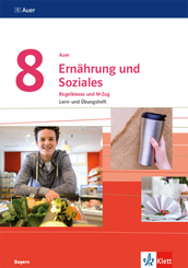 Auer Ernährung und Soziales. Ausgabe Bayern Mittelschule ab 2019: 8. Schuljahr, Lern- und Übungsheft