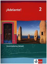 ¡Adelante! Ausgabe Spanisch als spätbeginnende Fremdsprache ab 2019: 2. Lernjahr, Grammatisches Beiheft