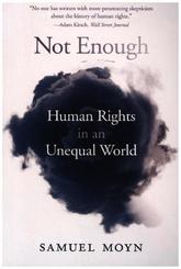 Not Enough - Human Rights in an Unequal World