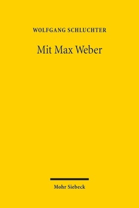 Mit Max Weber