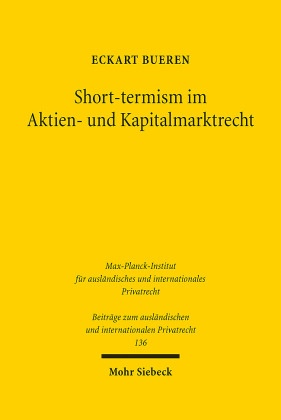 Short-termism im Aktien- und Kapitalmarktrecht