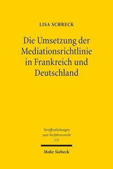 Die Umsetzung der Mediationsrichtlinie in Frankreich und Deutschland