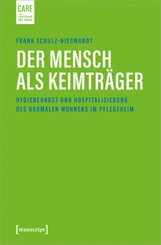 Der Mensch als Keimtr&auml;ger
