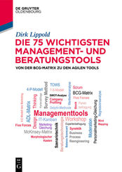 Die 75 wichtigsten Management- und Beratungstools
