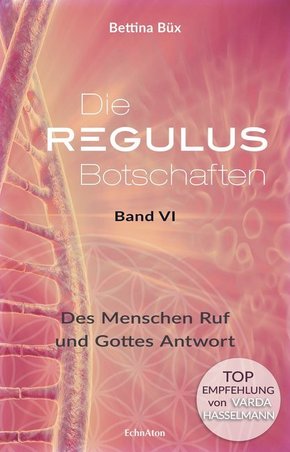 Die Regulus-Botschaften - Bd.6