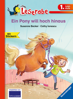 Ein Pony will hoch hinaus (1. Klasse) Erstlesebuch für Kinder ab 6 Jahren