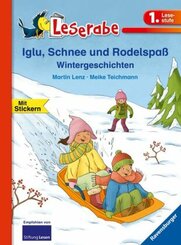 Leserabe, 1. Lesestufe - Iglu, Schnee und Rodelspaß. Wintergeschichten