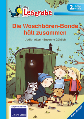 Leserabe - 2. Lesestufe: Die Waschbären-Bande hält zusammen