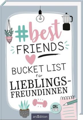 #bestfriends. Bucket List für Lieblingsfreundinnen