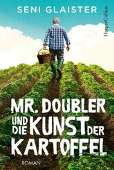Mr. Doubler und die Kunst der Kartoffel