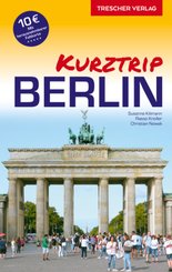 Reisef&uuml;hrer Berlin - Kurztrip