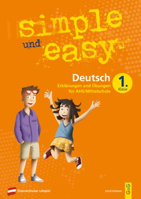 simple und easy Deutsch - 1. Schuljahr, Übungsbuch AHS/Mittelschule