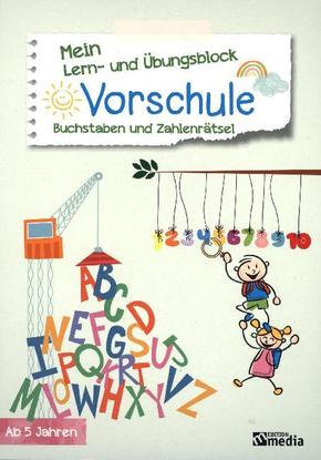 Mein Lern- & Übungsblock Vorschule - Buchstaben und Zahlenrätsel