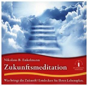 Zukunftsmeditation, 1 Audio-CD