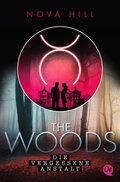 The Woods 1. Die vergessene Anstalt