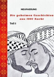 Die geheimen Geschichten aus 1001 Nacht