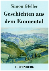 Geschichten aus dem Emmental