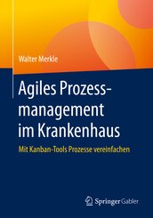 Agiles Prozessmanagement im Krankenhaus