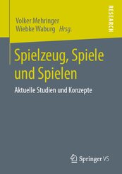 Spielzeug, Spiele und Spielen