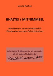 Bhaltis - Mitnimmsel