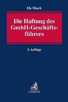 Die Haftung des GmbH-Geschäftsführers