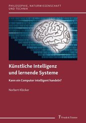 Künstliche Intelligenz und lernende Systeme