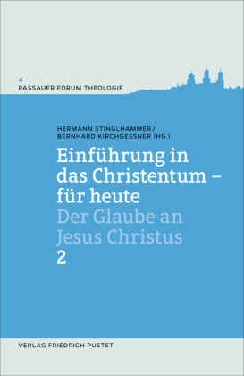 Einführung in das Christentum - für heute 2 - Bd.2