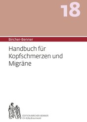 Bircher-Benner-Handbuch: Bircher-Benner Handbuch für Kopfschmerzen und Migräne