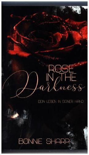 Rose in the Darkness