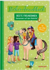 Sticker-Anziehbuch - Beste Freundinnen: Gemeinsam auf dem Reiterhof