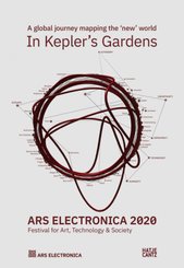 Ars Electronica 2020: Festival for Art, Technology, and Society; .