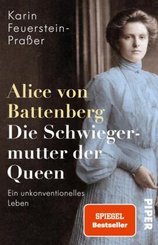 Alice von Battenberg - Die Schwiegermutter der Queen