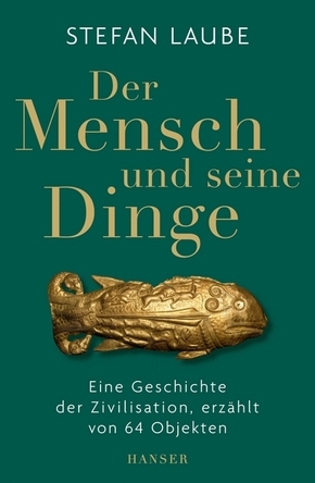 Der Mensch und seine Dinge