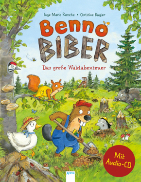 Benno Biber. Das große Waldabenteuer, m. Audio-CD
