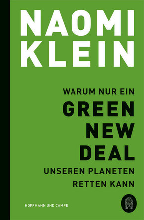 Warum nur ein Green New Deal unseren Planeten retten kann