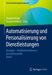 Automatisierung und Personalisierung von Dienstleistungen - Bd.1