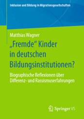 "Fremde" Kinder in deutschen Bildungsinstitutionen?