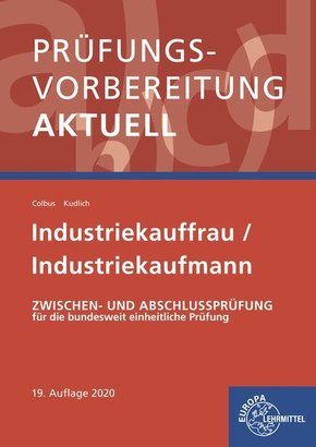 Prüfungsvorbereitung aktuell - Industriekauffrau/-mann