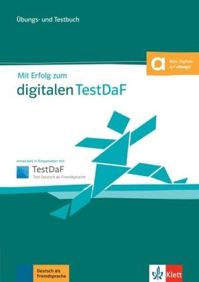 Mit Erfolg zum Digitalen TestDaF B2-C1