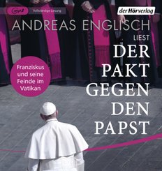 Der Pakt gegen den Papst, 1 Audio-CD, 1 MP3