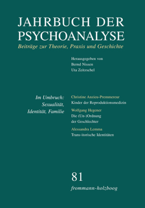 Jahrbuch der Psychoanalyse: Im Umbruch: Sexualität, Identität, Familie