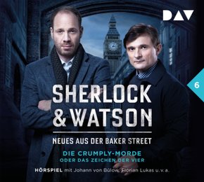 Sherlock & Watson - Neues aus der Baker Street: Das Zeichen der Vier, 2 Audio-CD