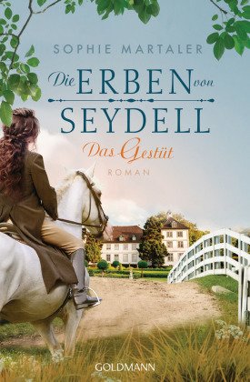 Die Erben von Seydell - Das Gestüt